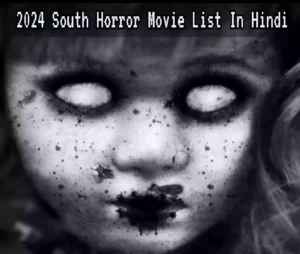 Top 5 South Horror Movie List In Hindi